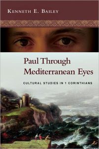 Buy Bailey's book from http://www.wtsbooks.com/paul-through-mediterranean-eyes-kenneth-bailey-9780830839346?utm_source=jmarple&utm_medium=blogpartners